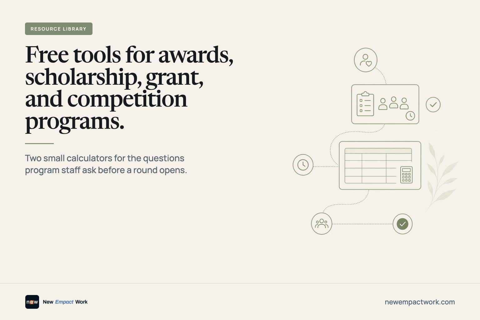 Free tools for awards, scholarship, grant, and competition programs. Two small calculators for the questions program staff ask before a round opens.